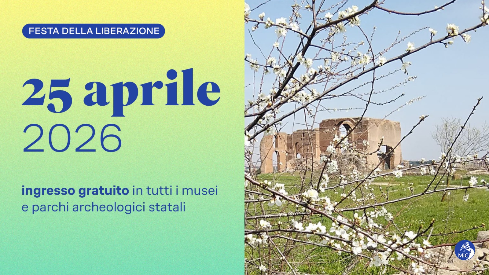Parco Archeologico dell'Appia Antica | Festa della Liberazione 2026